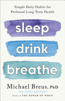 Image for "Sleep Drink Breathe"