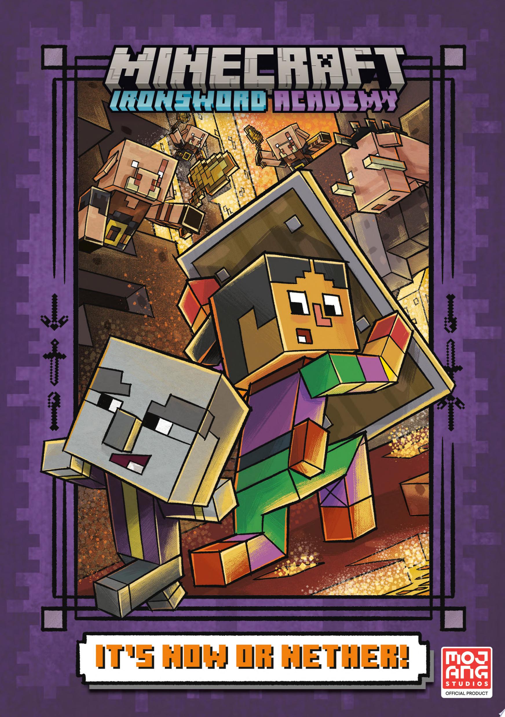 Image for "It&#039;s Now or Nether! (Minecraft Ironsword Academy #2)"