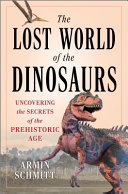 Image for "The Lost World of the Dinosaurs"