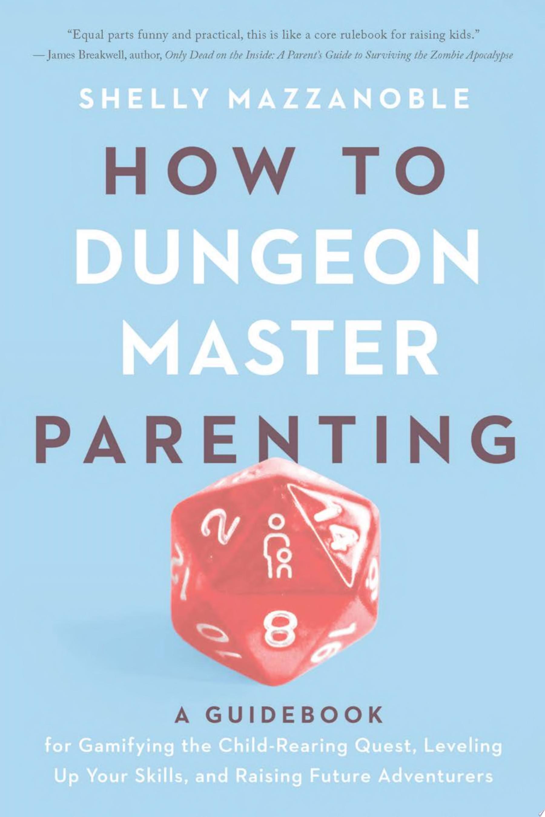 Image for "How to Dungeon Master Parenting"