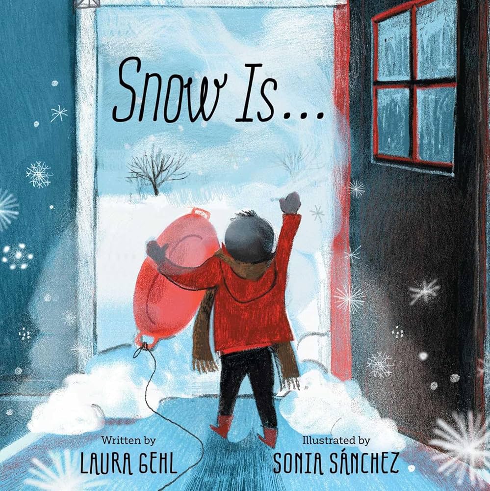 Cover image for "Snow Is..."